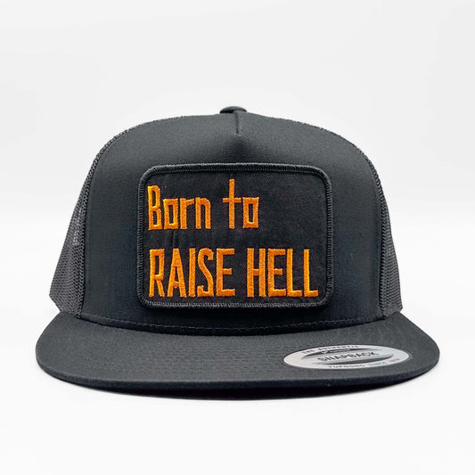 Born to Raise Hell Trucker Hat