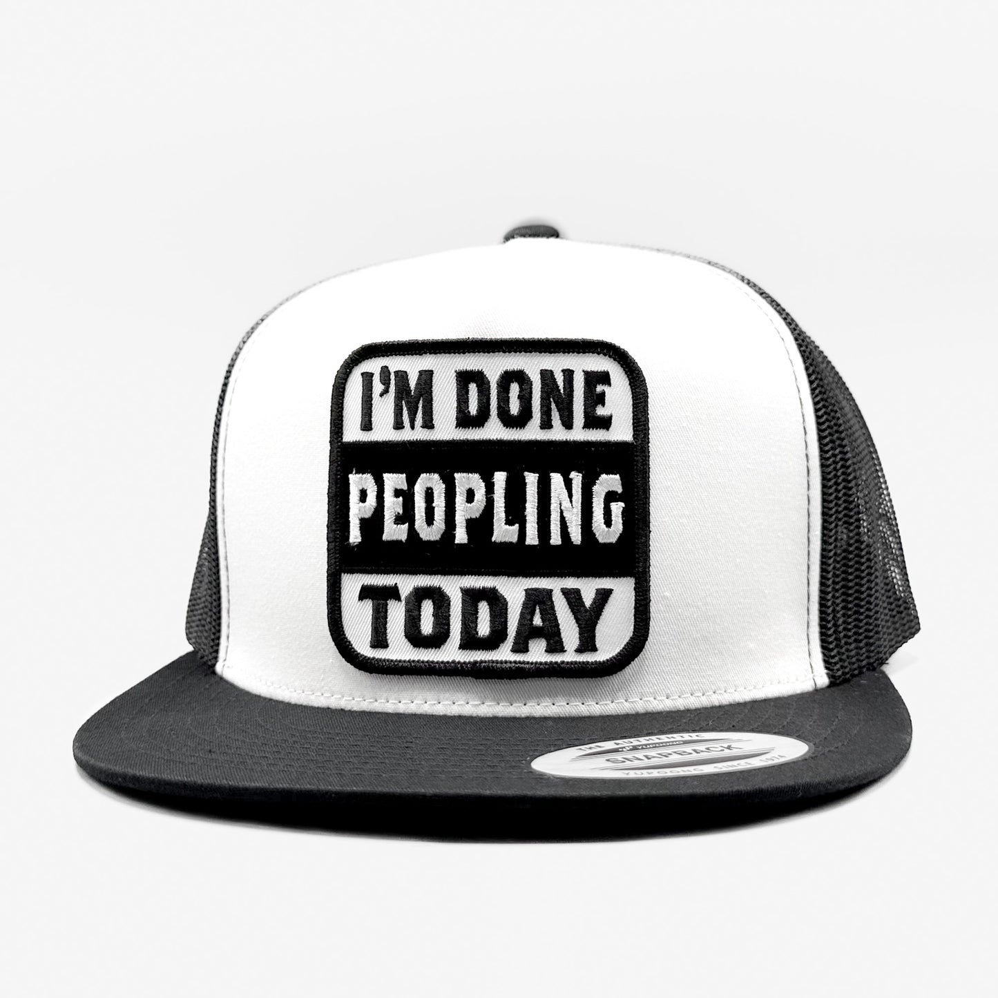 I'm Done Peopling Trucker Hat