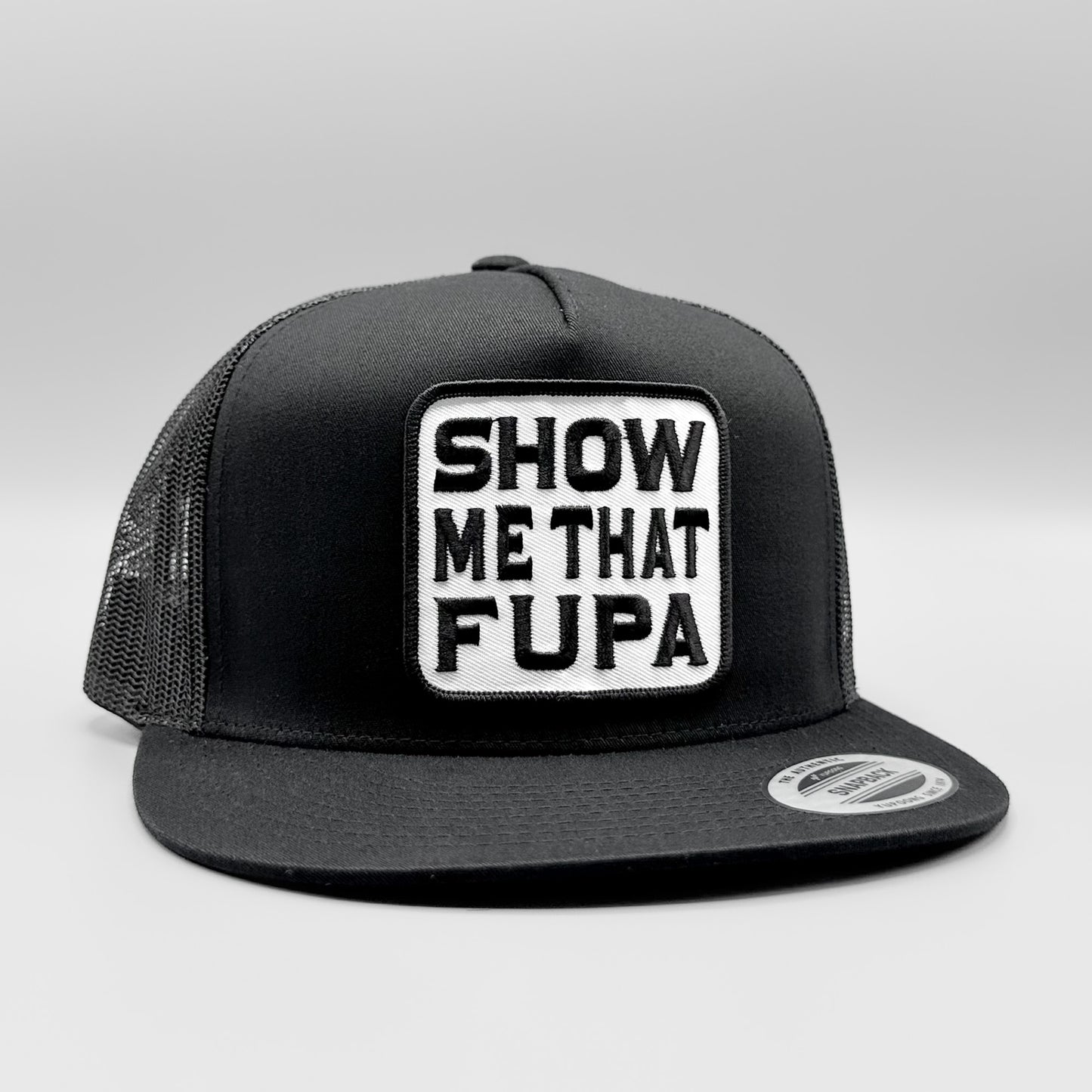 Show Me that FUPA Funny Trucker Hat