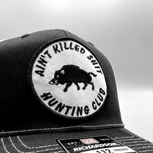 Ain't Killed Sh*t Hunting Club Trucker Hat