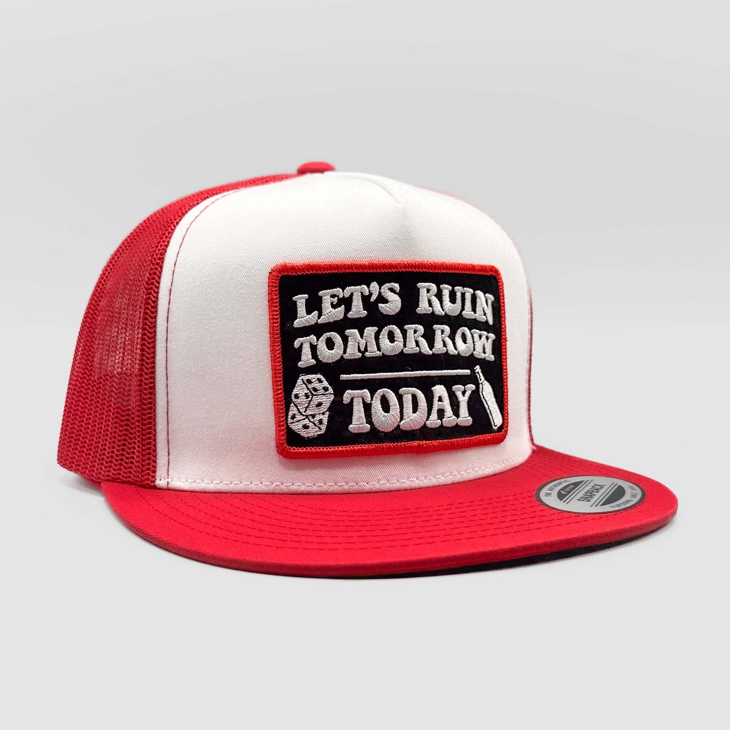 Let's Ruin Tomorrow Trucker Hat