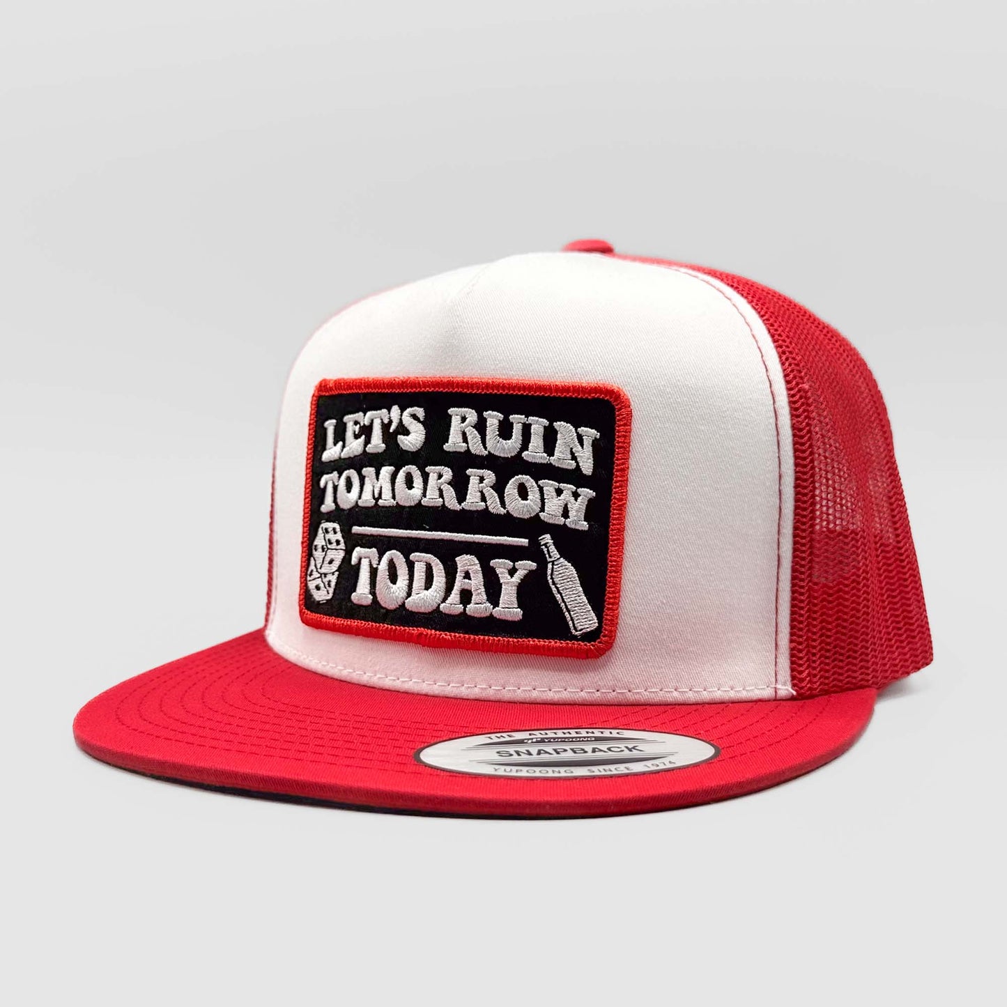 Let's Ruin Tomorrow Trucker Hat