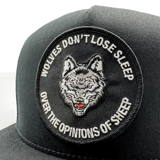 Wolves Don't Lose Sleep Over Opinion of Sheep Motivational Trucker Hat